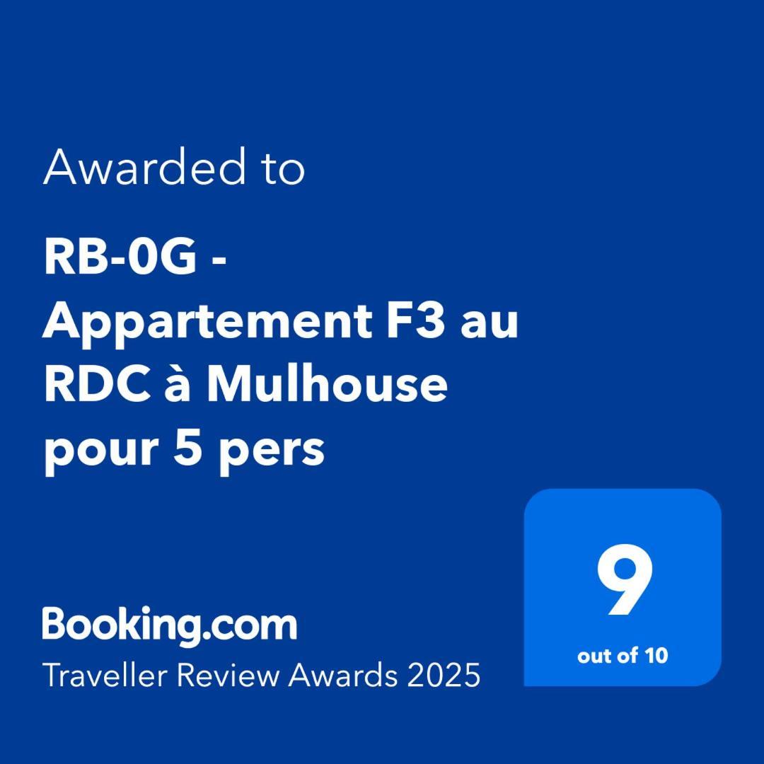 Rb-0G - Appartement F3 Au Rdc Tout Equipe Pour 1 A 5 Pers ミュルーズ エクステリア 写真